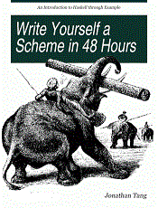 Write Yourself A Scheme In 48 Hours Free Computer Programming Write Yourself A Scheme In 48 Hours Free Computer Programming